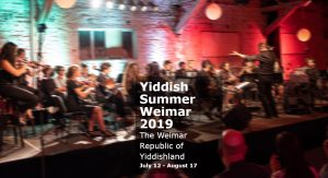 Yiddish Summer Weimar 2019. The Weimar Republic of Yiddishland